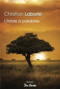 L'arbre à palabres - Laborie Christian