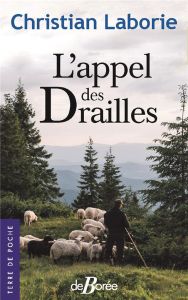 L'appel des drailles - Laborie Christian