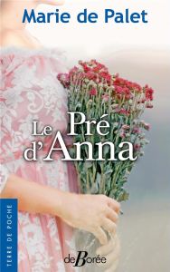 Le Pré d'Anna - Marie de Palet