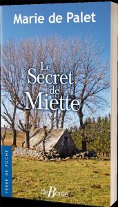 Le secret de Miette - De Palet Marie