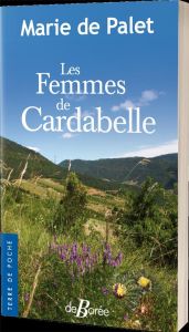 Les femmes de Cardabelle - De Palet Marie