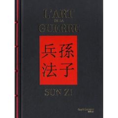 L'art de la guerre. 3e édition - Sun Zi - Leibovici Antonia - Trapp James