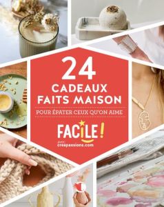 24 cadeaux faits maisons. Pour épater ceux qu'on aime - Kalicky Anne