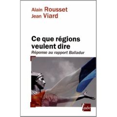 CE QUE REGIONS VEULENT DIRE - VIARD JEAN