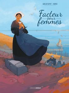 Facteur pour femmes - Quella-Guyot Didier - Morice Sébastien