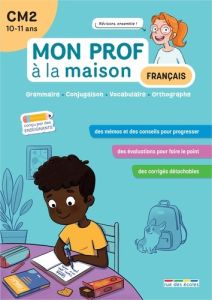 Mon prof à la maison Français CM2 - Denoël Camille - Paul Maxime