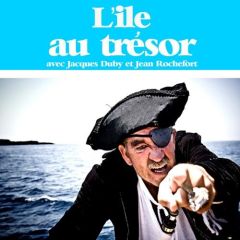 L'île au trésor. 1 CD audio - Stevenson Robert Louis - Rochefort Jean - Duby Jac