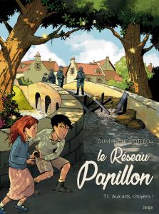 Le Réseau Papillon Tome 1 : Aux arts, citoyens ! - Dumanche Franck - Otéro Nicolas