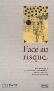 Face au risque - Burton-Jeangros Claudine - Grosse Christian - Nove