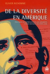 De la diversité en Amérique. Politiques de représentation des minorités ethno-raciales aux Etats-Uni - Richomme Olivier