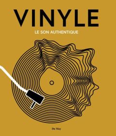 Vinyle. Le son authentique - Anniss Matt - Gaar Gillian G. - Micallef Ken - Pop