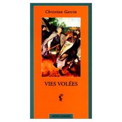 Vies volées - Garcin Jérôme