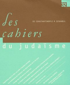 Les cahiers du judaïsme N° 32, 2011 - Baumgarten Jean - Kogel Judith - Pinhas-Delpuech R