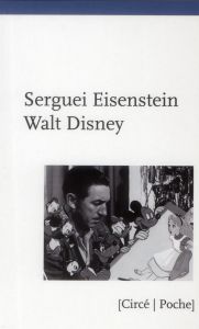 Walt Disney - Eisenstein Sergueï - Cabaret André