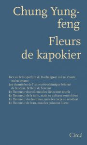 Fleurs de kapokier - Yung-Feng Chung - Laureillard Marie