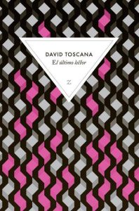 El ultimo lector - Toscana David - Durazzo François-Michel