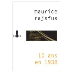 DIX ANS EN 38 - RAJSFUS MAURICE