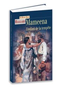 Mameena, l'enfant de la tempête - Rider Haggard Henry - Finné Jacques - Stabile Jess