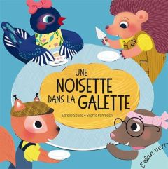 Une noisette dans la galette - Saudo Coralie - Rohrbach Sophie