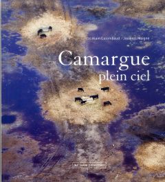 Camargue plein ciel - Colombaud Alain - Maigne Jacques