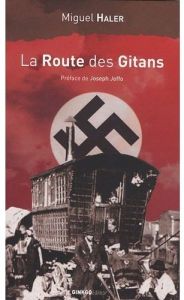 La Route des Gitans - Haler Miguel - Joffo Joseph