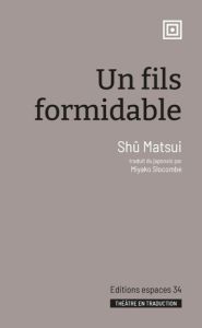 Un fils formidable - Matsui Shû - Slocombe Miyako