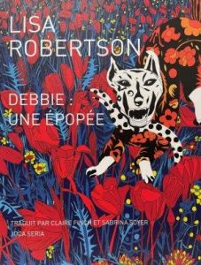 DEBBIE, UNE EPOPEE - ROBERTSON LISA