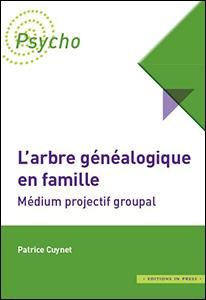 L'arbre généalogique en famille - Cuynet Patrice