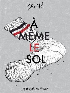 A même le sol - SALCH ERIC