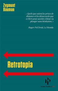 Retrotopia - Bauman Zygmunt - Joly Frédérique