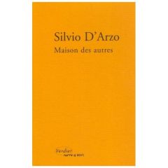 Maison des autres. Suivi de Un moment comme ça - D'Arzo Silvio - Simeone Bernard - Renard Philippe