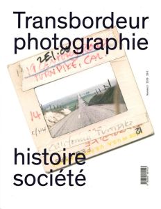 Transbordeur N° 3/2019 : Câble, copie, code. Photographie et technologies de l'information - Joschke Christian - Lugon Olivier