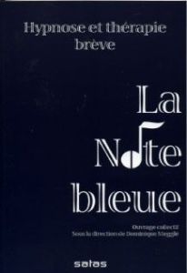 La note bleue - Hypnose et thérapie brève - Megglé Dominique