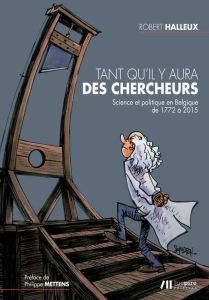 Tant qu'il y aura des chercheurs - Halleux Robert