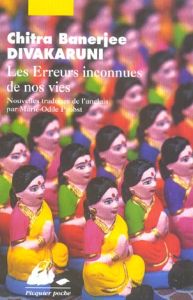 Les Erreurs inconnues de nos vies - Divakaruni Chitra-Banerjee