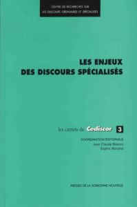 Les enjeux des discours spécialisés - Beacco Jean-Claude - Moirand Sophie