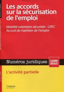 Numéros juridiques/2014/Les accords sur la sécurisation de l'emploi - Jarry Jean-Julien, Jourdan Dominique, François Gwe