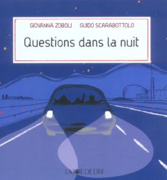 Questions dans la nuit - Zoboli Giovanna - Scarabottolo Guido