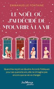 Le Noël où j’ai décidé de m’ouvrir à la vie - Fontaine Emmanuelle