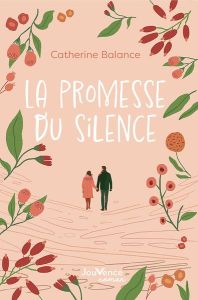 La promesse du silence - Balance Catherine