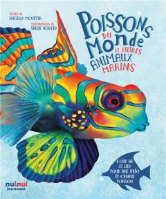 Poissons du monde et autres animaux marins - Mojetta Angelo - Nguyen Shishi - Breffort Cécile