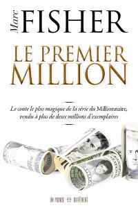 Le premier million - Fisher Marc