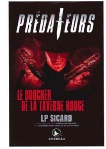 Prédateurs - Le boucher de la taverne rouge - Sicard Lp