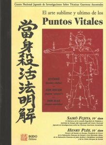 El arte sublime y ultimo de los puntos vitales - Plée Henry