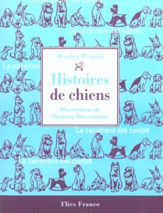 Histoires de chiens - Plénard Marilyn - Strassmann Susanne