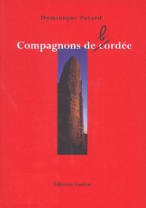 Compagnons de bordée - Potard Dominique