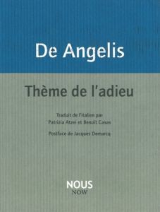 Thème de l'adieu - De Angelis Milo - Atzei Patrizia - Casas Benoît -