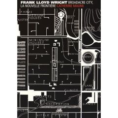 Broadacre City, la nouvelle frontière - Wright Frank Lloyd - Maumi Catherine - Allain Jean