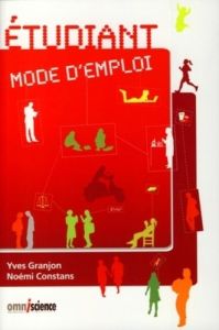 Etudiant mode d'emploi - Granjon Yves - Constans Noémi