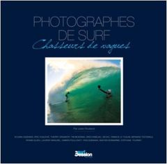 Magie de la France. Photographes de surf - Roulland Julien